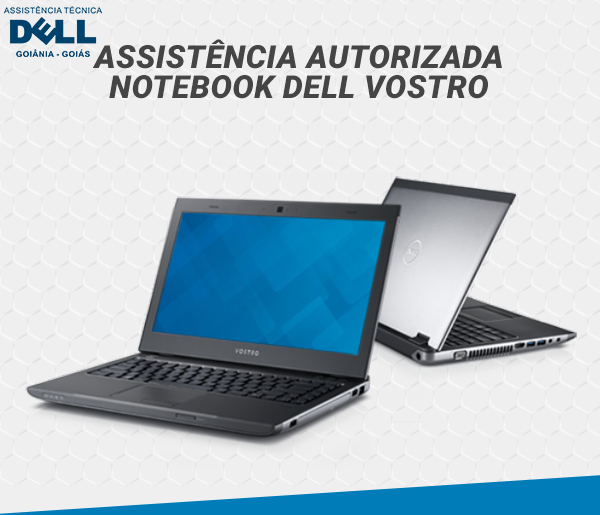 ASSISTENCIA AUTORIZADA NOTEBOOK DELL VOSTRO