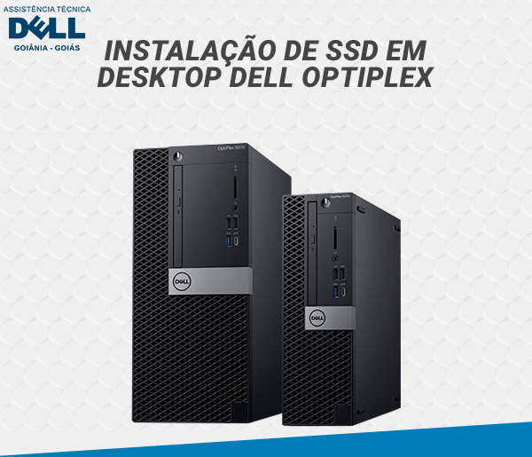 INSTALACAO DE SDD EM DESKTOP DELL OPTIPLEX
